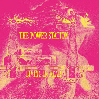 The Power Station - Living In Fear album cover