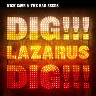 Nick Cave & The Bad Seeds - Dig!!! Lazarus Dig!!! album cover
