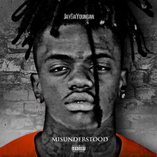 JayDaYoungan - Misunderstood mixtape cover