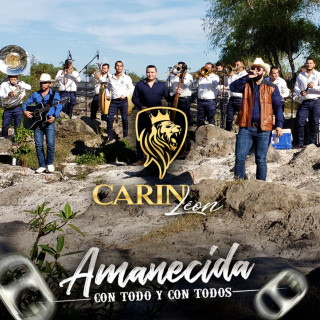 Carin Leon - Amanecida Con Todo Y Con Todos album cover