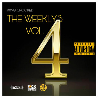 Crooked I - The Weeklys, Vol. 4 mixtape cover