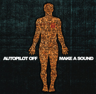 Autopilot Off - Make A Sound album cover