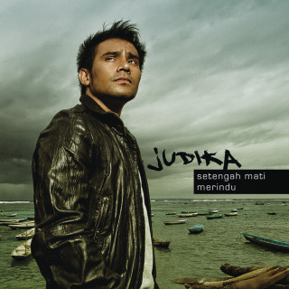 Judika - Setengah Mati Merindu album cover