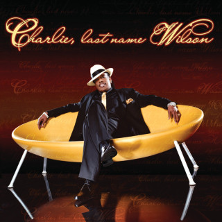 Charlie Wilson - Charlie, Last Name Wilson album cover