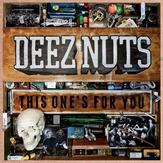 Deez Nuts - This One's For You album cover