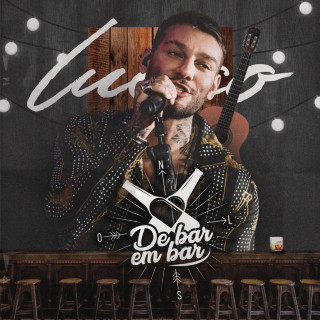 Lucas Lucco - De Bar Em Bar (Ao Vivo Em Goiânia) live EP cover