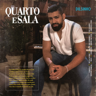 Dilsinho - Quarto E Sala album cover