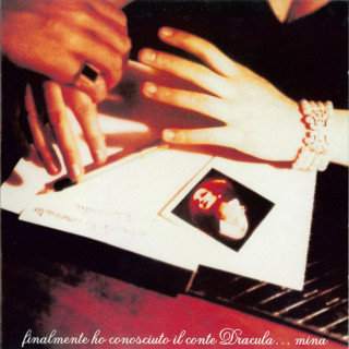 Mina - Finalmente Ho Conosciuto Il Conte Dracula... album cover