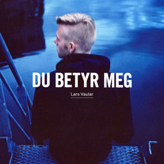 Lars Vaular - Du Betyr Meg album cover