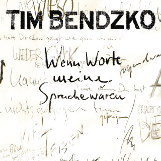 Tim Bendzko - Wenn Worte Meine Sprache Wären album cover
