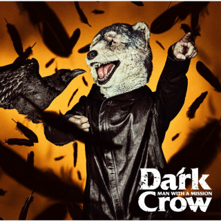 MAN WITH A MISSION - Dark Crow EP cover