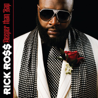 Rick Ross - Deeper Than Rap album cover