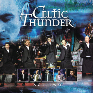 Celtic Thunder - Act Two album cover