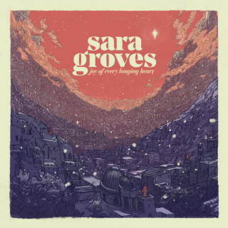 Sara Groves - Joy For Every Longing Heart album cover