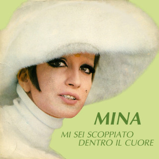 Mina - Mi Sei Scoppiato Dentro Il Cuore compilation cover