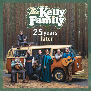 The Kelly Family - 25 Years Later album cover