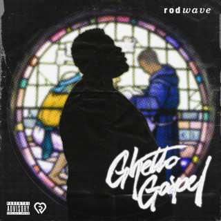 Rod Wave - Ghetto Gospel album cover