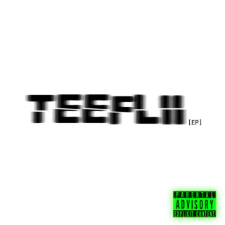 TeeFlii - Teeflii EP cover