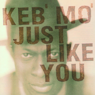 Keb' Mo' - Just Like You album cover