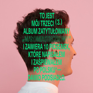 Dawid Podsiadło - Malomiasteczkowy album cover