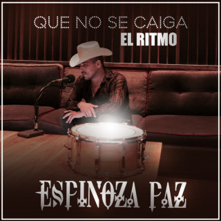 Espinoza Paz - Que No Se Caiga El Ritmo album cover