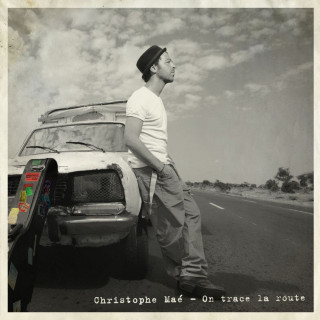 Christophe Maé - On Trace La Route album cover