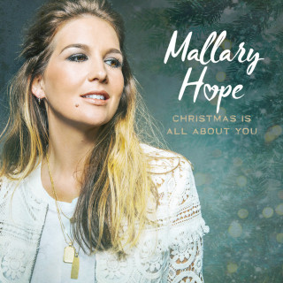 Mallary Hope - Christmas Is All About You EP cover