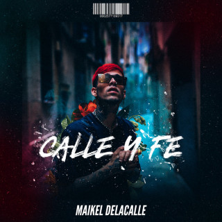 Maikel Delacalle - Calle Y Fe EP cover