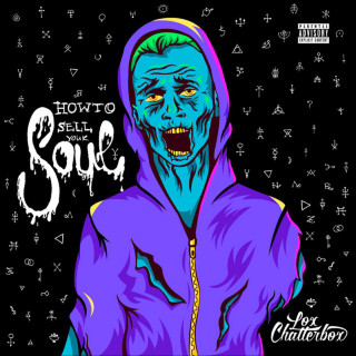 Lox Chatterbox - How To Sell Your Soul album cover