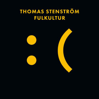 Thomas Stenström - Fulkultur album cover