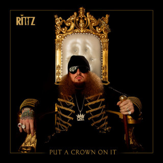 Rittz - Put A Crown On It album cover