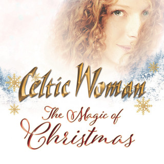 Celtic Woman - The Magic Of Christmas album cover