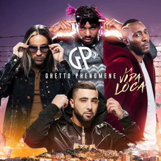 Ghetto Phénomène - La Vida Loca album cover