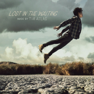 Tim Atlas - Lost In The Waiting EP cover