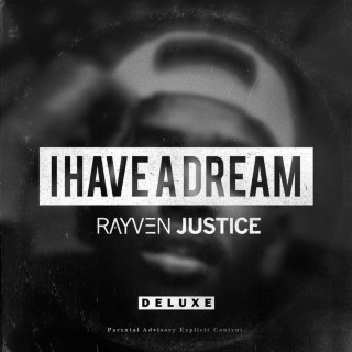Rayven Justice - I Have A Dream album cover