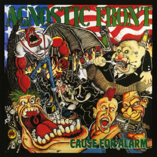 Agnostic Front - Cause For Alarm album cover