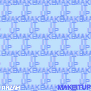 Tirzah - Make It Up single cover
