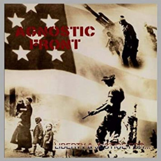 Agnostic Front - Liberty And Justice For... album cover