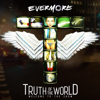 Evermore - Truth Of The World: Welcome To The Show album cover