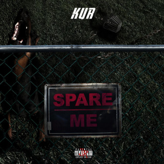Kur - Spare Me mixtape cover