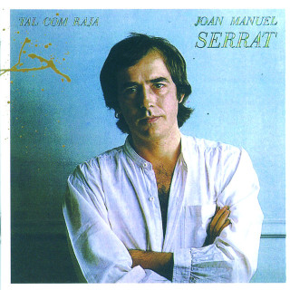 Joan Manuel Serrat - Tal Com Raja album cover