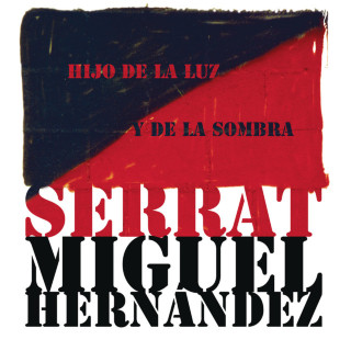 Joan Manuel Serrat - Hijo De La Luz Y De La Sombra album cover