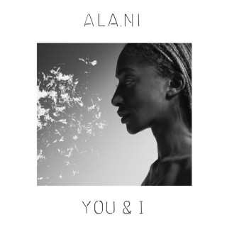 ALA.NI - You & I album cover
