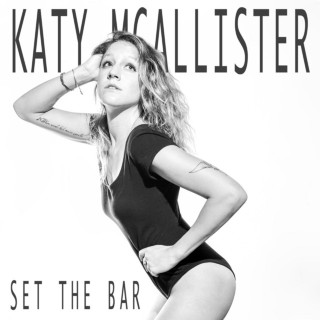 Katy McAllister - Set the Bar album cover