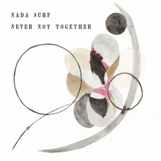 Nada Surf - Never Not Together album cover