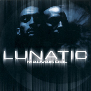 Lunatic - Mauvais Œil album cover