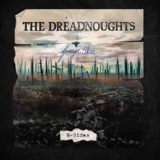 The Dreadnoughts - Foreign Skies: B Sides EP cover