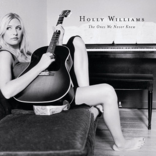 Holly Williams - The Ones We Never Knew album cover