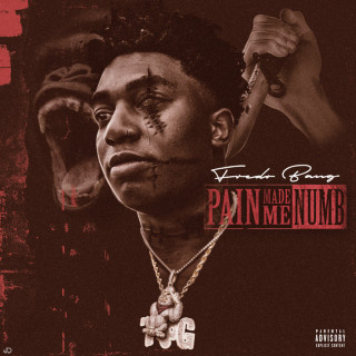 Fredo Bang - Pain Made Me Numb mixtape cover