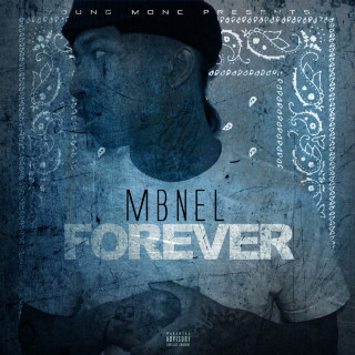 MBNel - Forever mixtape cover